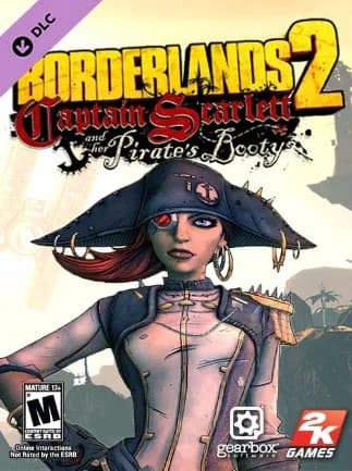 Borderlands 2: Captain Scarlett and her Pirate's Booty DLC