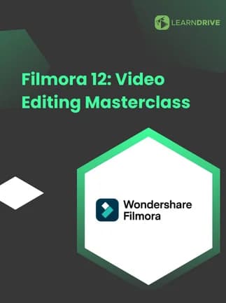Filmora 12: Video Editing Masterclass - LearnDrive Key -