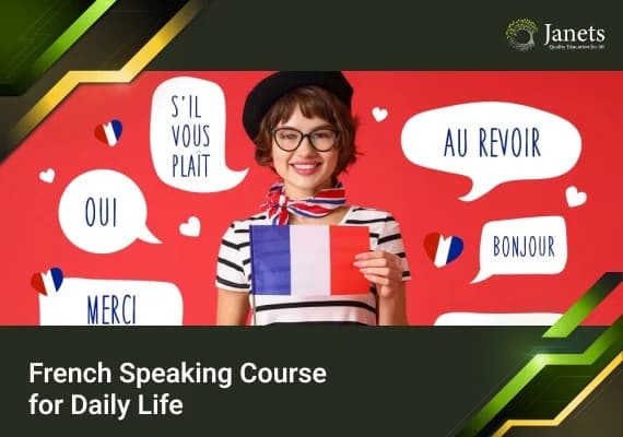 French Speaking Course for Daily Life - Janets Course