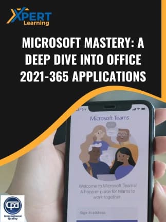 Microsoft Mastery: A Deep Dive into Office 2021-365 Applications Online Course - Xpertlearning
