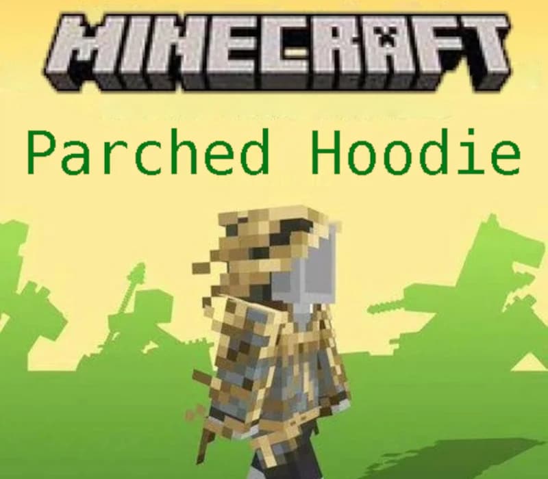Minecraft - Parched Hoodie DLC PC Digital Download