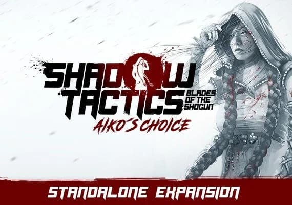 Shadow Tactics: Blades of the Shogun - Aiko's Choice