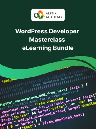 WordPress Developer Masterclass: Learn How to Build Professional Websites - Alpha Academy