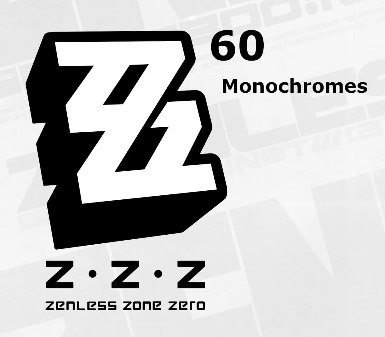 Zenless Zone Zero - 60 Monochromes GalaxyLink Voucher
